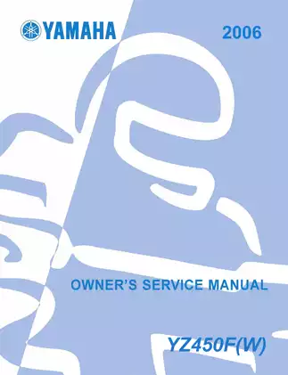 2006 Yamaha YZ450, YZ450F(W) owner´s service manual Preview image 1