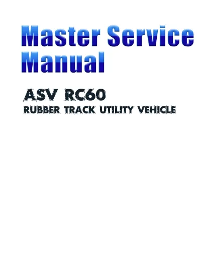 Preview: ASV RC60 Rubber Track Loader 2015 Service Manual OEM