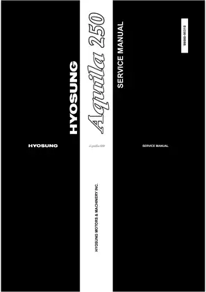 Hyosung Algoxilia 250 Service Manual - Comprehensive Vehicle Maintenance & Repair Guide