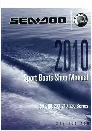 2010 Sea-Doo Sport Boats Shop Manual (150, 180, 200, 210, 230 Series)