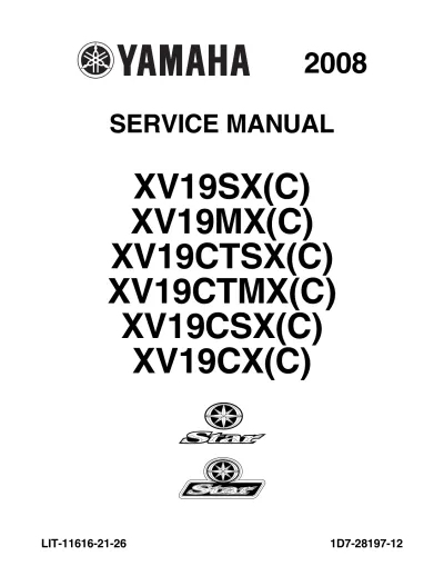 Preview: Yamaha Stratoliner S XV19SX(C), Stratoliner XV19MX(C), Stratoliner Midnight XV19CTSX(C) / XV19CTMX(C), Roadliner S XV19CSX(C), Raider XV19CX(C) 2008 Service Manual (P/N LIT-11616-21–26)