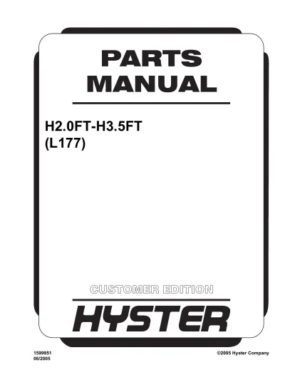 Preview: Hyster L177, H2.0FT, H2.5FT, H3.0FT, H3.5FT Forklift 2005 Parts Manual (P/N 1599951, OEM)