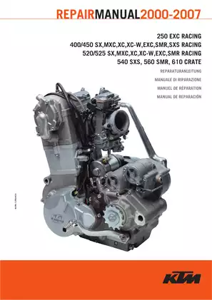 2000-2007 KTM 250 EXC RACING, 400/450 SX,MXC,XC,XC-W,EXC,SMR,SXS RACING, 520/525 SX,MXC,XC,XC-W,EXC,SMR RACING, 540 SXS, 560 SMR, 610 CRATE manual