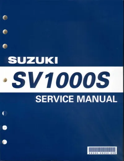 2003–2005 Suzuki SV1000S / SV1000 Factory Service Manual (P/N 99500-39250-03E)