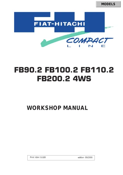 Preview: Fiat-Hitachi FB90.2 FB100.2 FB110.2 FB200.2 4WS Workshop Manual 2000 (P/N 604.13.028)