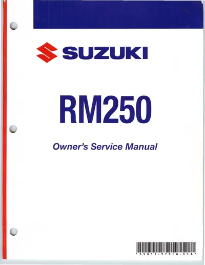 Preview: 2007 Suzuki RM250 Motorcycle Owner's Service Manual (P/N 99011-37F56-03A)