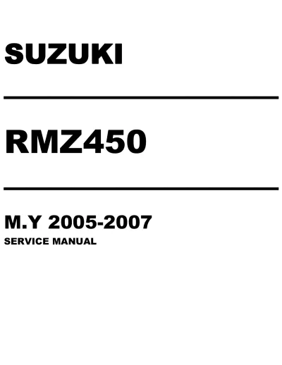 Preview: 2005–2007 Suzuki RMZ450 4-Stroke Motocross Service Manual (P/N 99500-35G00-01E)