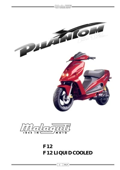 Preview: Malaguti F12 Phantom (Liquid-Cooled) 2002–2004 Service Manual (P/N 715.070.00)