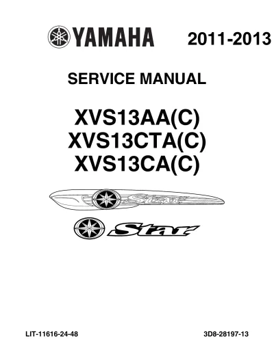 Preview: Yamaha XVS13AA(C), XVS13CA(C), XVS13CTA(C) (V Star 1300) 2011–2013 Service & Repair Manual  (P/N LIT-11616-24-48)