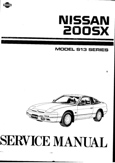 1988–1999 Nissan 200SX S13 Series Service Manual  (P/N CA18DET)