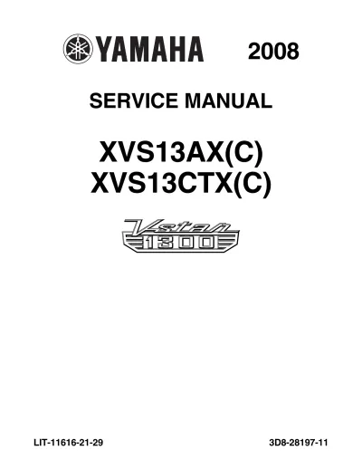 Preview: 2008 Yamaha V Star 1300 XVS13AX(C)/XVS13CTX(C) Service Manual (P/N LIT-11616-21–29)
