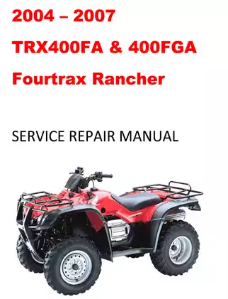 2004-2007 Honda TRX400FA Rancher Service Repair Manual