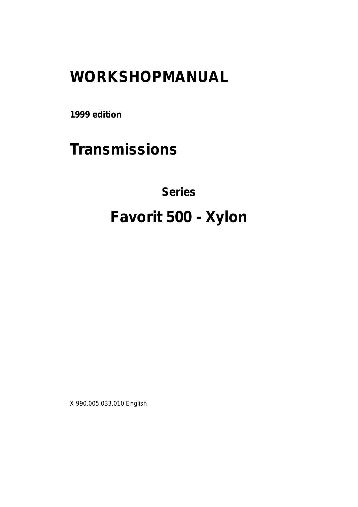 1999 Fendt Favorit 500, 509 C Xylon transmission workshop manual Preview image 1