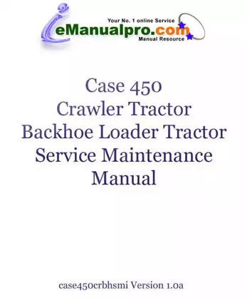 Case 450 tractor service maintenance manual Preview image 1