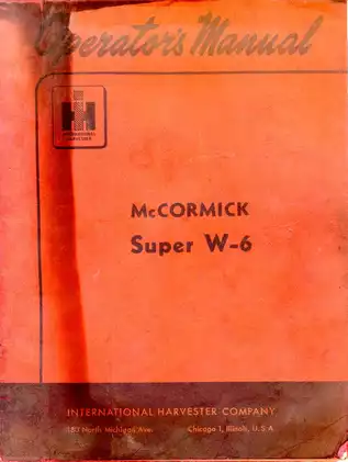 McCormick Super W-6 Tractor Service Manual & Operator's Guide