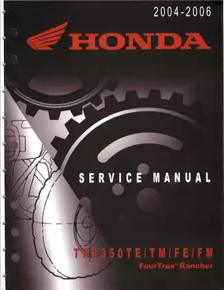 2004-2006 Honda TRX 350 TM, TRX 350 TE, TRX 350 FE, TRX 350 FM Rancher 350 ATV service manual Preview image 1
