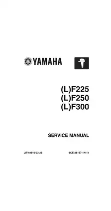2010-2011 Yamaha (L)F225, (L)F250, (L)F300 outboard motor service manual Preview image 1