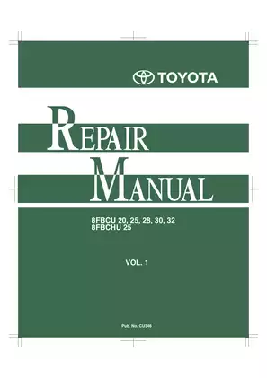 Toyota 8FBCU20, 8FBCU25, 8FBCHU25, 8FBCU28, 8FBCU30, 8FBCU32 forklift repair manual Preview image 1