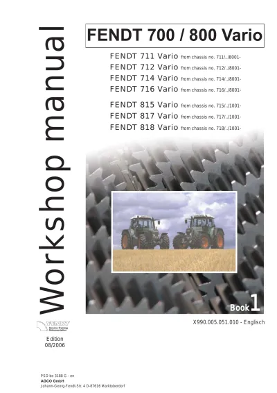 Preview: Fendt 711, 712, 714, 716, 815, 817, and 818 Vario Tractor 1998–2006 Workshop Manual (P/N X990.005.051.010)