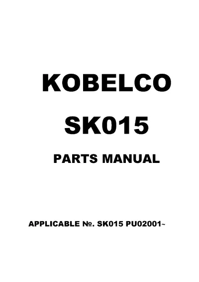 Preview: Kobelco SK015 Parts Manual (P/N PU02001)