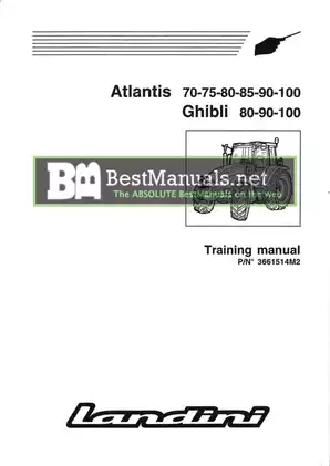Landini Atlantis & Ghibli Tractors Service Manual (P/N 3661514M2)