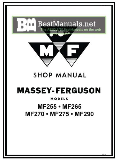 Preview: Massey-Ferguson MF255 MF265 MF270 MF275 MF290 Tractor 1980 Service Manual (P/N 9780872885271)
