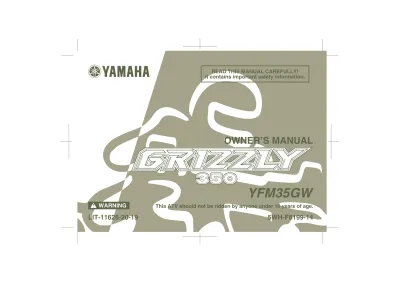 Preview: 2007–2011 Yamaha Grizzly 350 YFM35GW Owner's Manual (P/N LIT-11626-20-19)