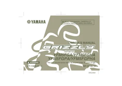 Preview: 2009–2011 Yamaha Grizzly 550 FI (YFM5FGA/ YFM5FGHA,YFM5FGPA/YFM5FGPHA) Owner's Manual (P/N LIT-11626-24–12)