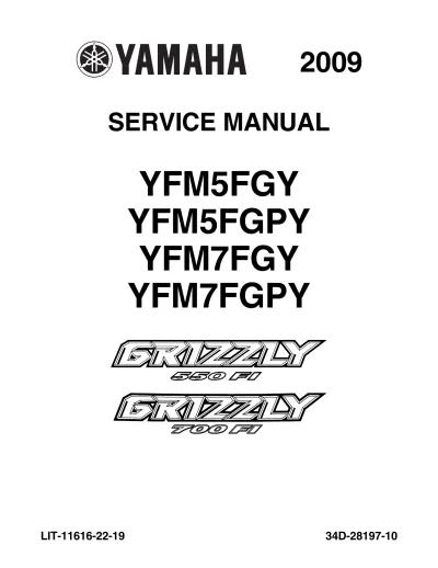 Preview: 2009 Yamaha Grizzly 550 FI / 700 FI Service Manual (P/N LIT-11616-22–19, LIT-11626-24-04)