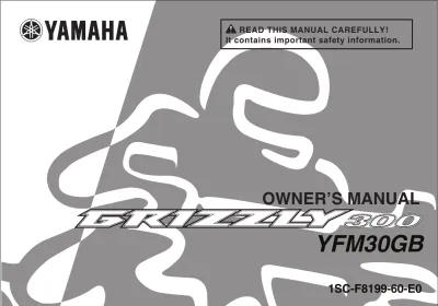 Preview: Yamaha Grizzly 300 / YFM0GB 2012–2013 Owner's Manual (P/N LIT-11616-25-16, 1SC-F8199-60-E0)