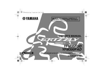 Preview: 2012–2013 Yamaha YFM35FGD, YFM350FAD Grizzly 350 Owner's Manual (P/N LIT-11616-25-40)
