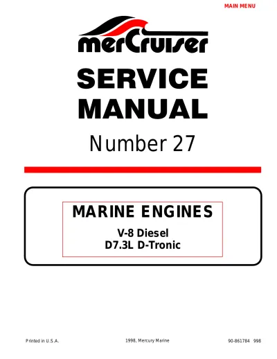 Preview: 1998–2002 MerCruiser V-8 Diesel D7.3L D-Tronic Factory Service Manual #27 (P/N 90-861784 998)