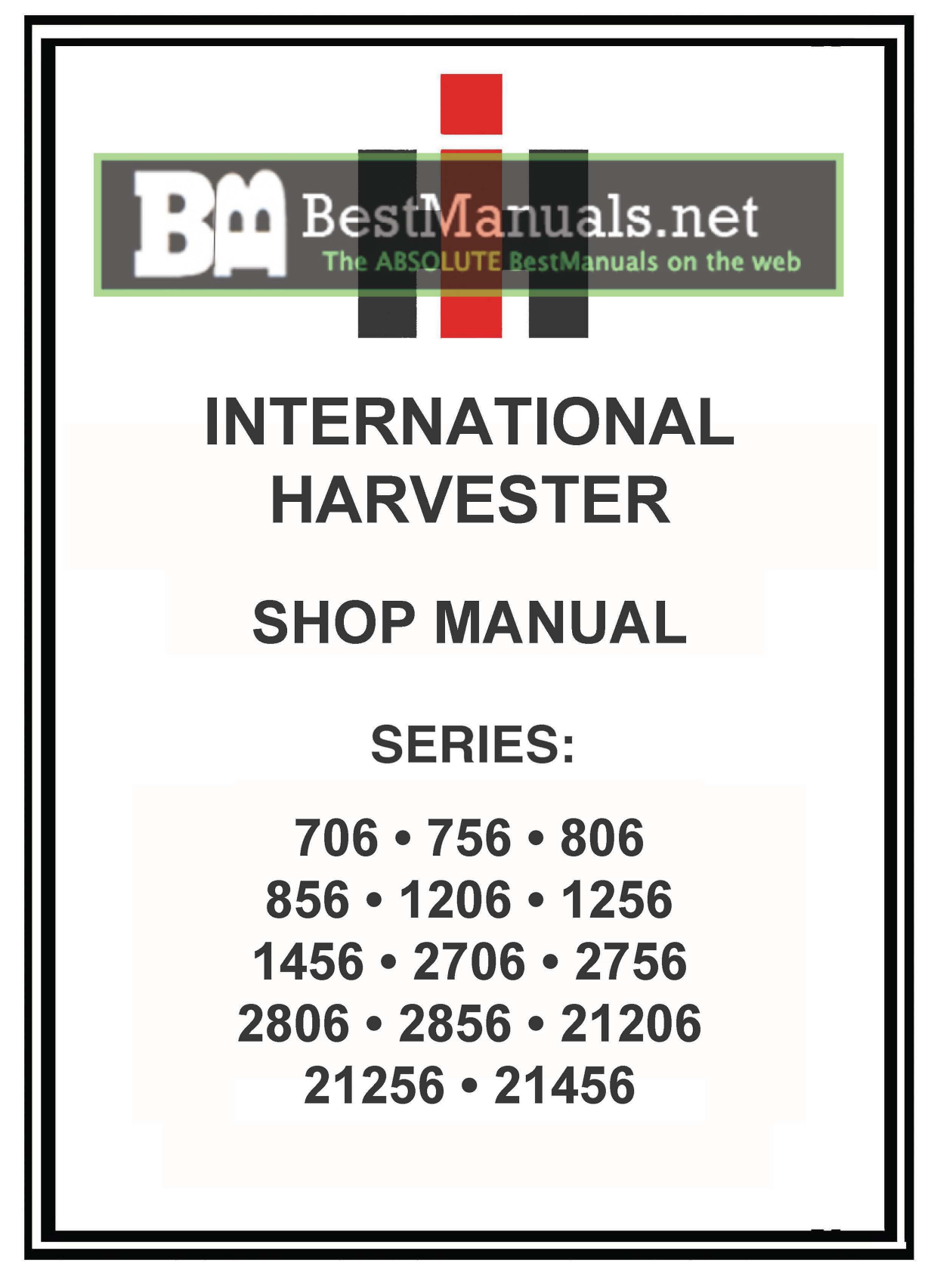 IH International Farmall  706, 756, 806, 856 row-crop tractor shop manual Preview image 1