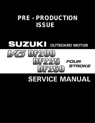 2004-2014 Suzuki DF200, DF225, DF250 4-Stroke V6 outboard engine service manual Preview image 1