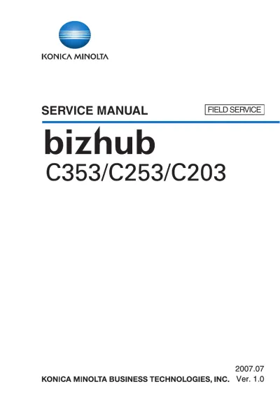Konica Minolta bizhub C353/C253/C203 Service Manual 2007 (P/N DDA02E-M-FE3-0800)
