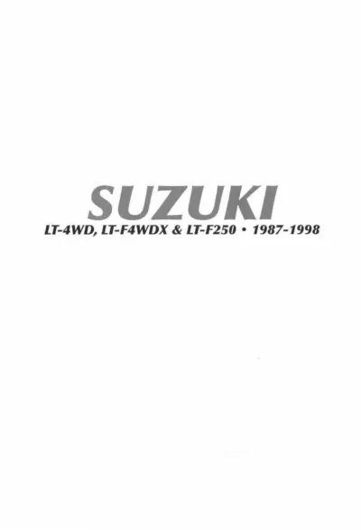 1987–1998 Suzuki LT-F250, LT-4WD & LT-F4WDX ATV Service & Repair Manual (P/N 99000-06103-041)