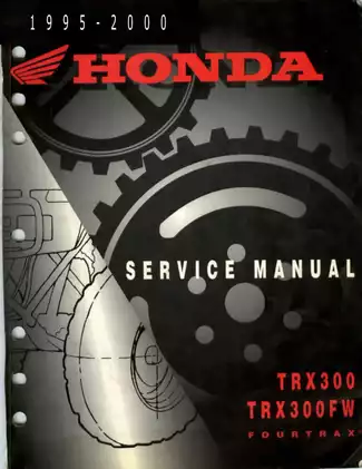 Honda TRX300FW Service Manual - Comprehensive Vehicle Repair Guide